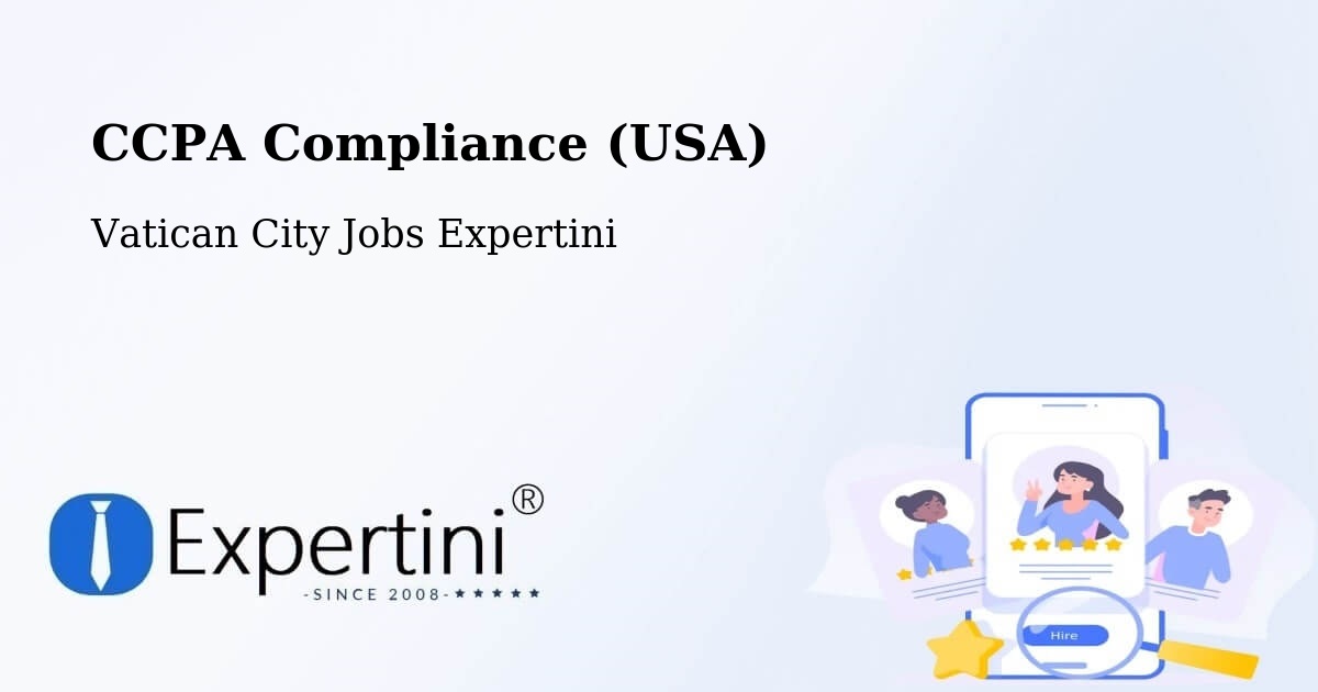 CCPA Privacy Rights & Compliance Notice – Vatican City - Vatican City Jobs Expertini