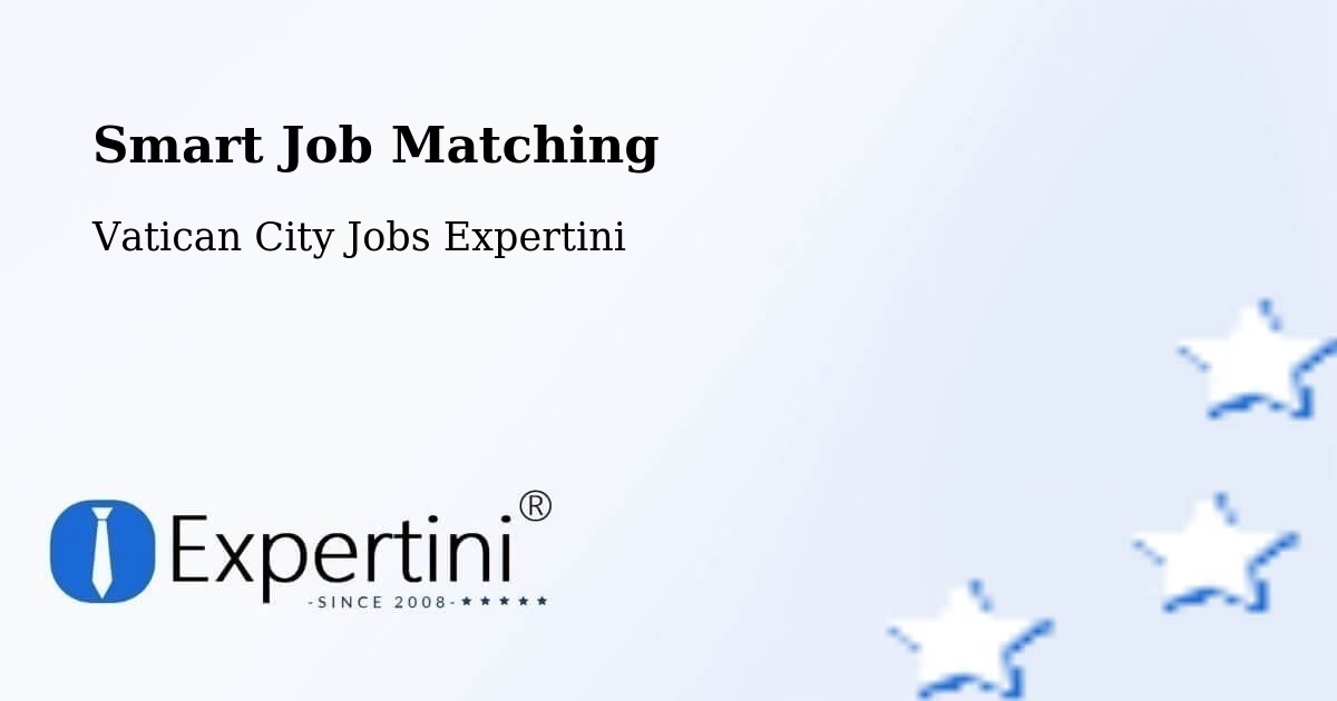 Smart Job Matching - Vatican City Jobs Expertini