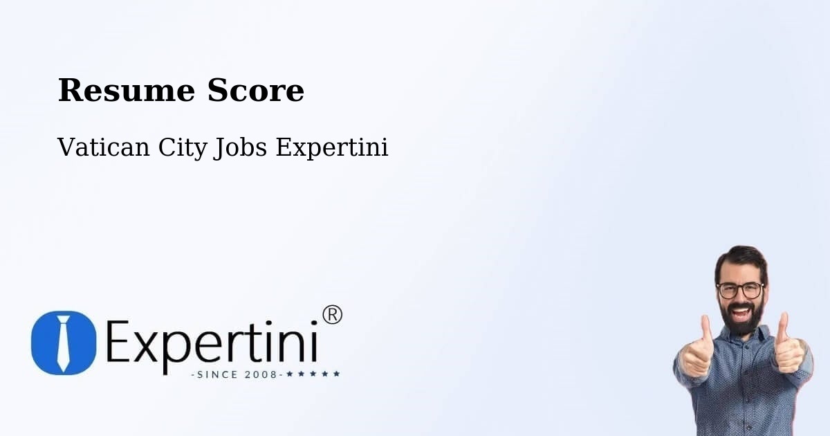 Resume Score - Vatican City Jobs Expertini