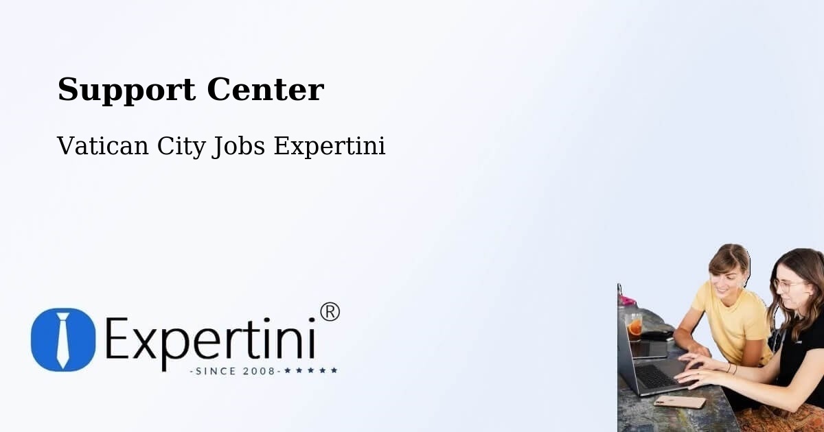 Support Center - Vatican City Jobs Expertini