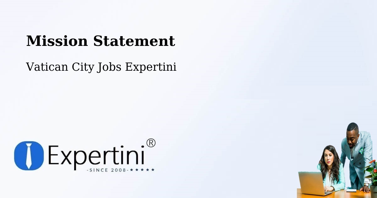 Corporate Mission – Vatican City - Vatican City Jobs Expertini